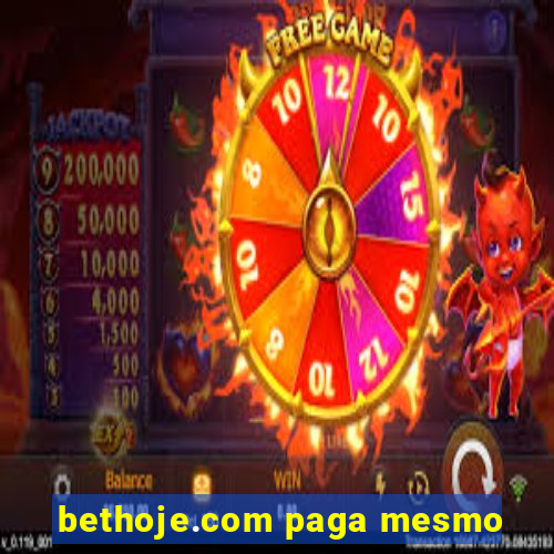 bethoje.com paga mesmo